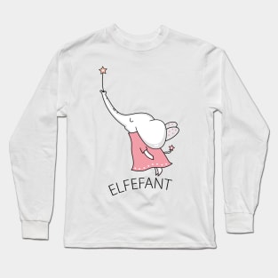 Do you love puns and puns? Then the funny elephant is perfect as a fairy. Long Sleeve T-Shirt